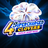 4 Supercharged Clovers Hold and Win